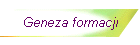 Geneza formacji